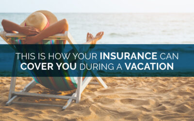 This Is How Your Insurance Can Cover You During a Vacation