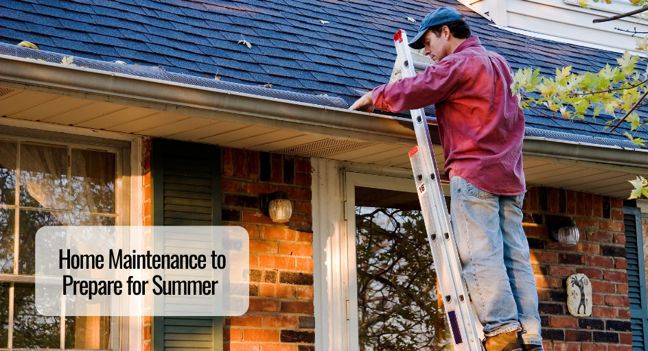 Home Maintenance to Prepare for Summer