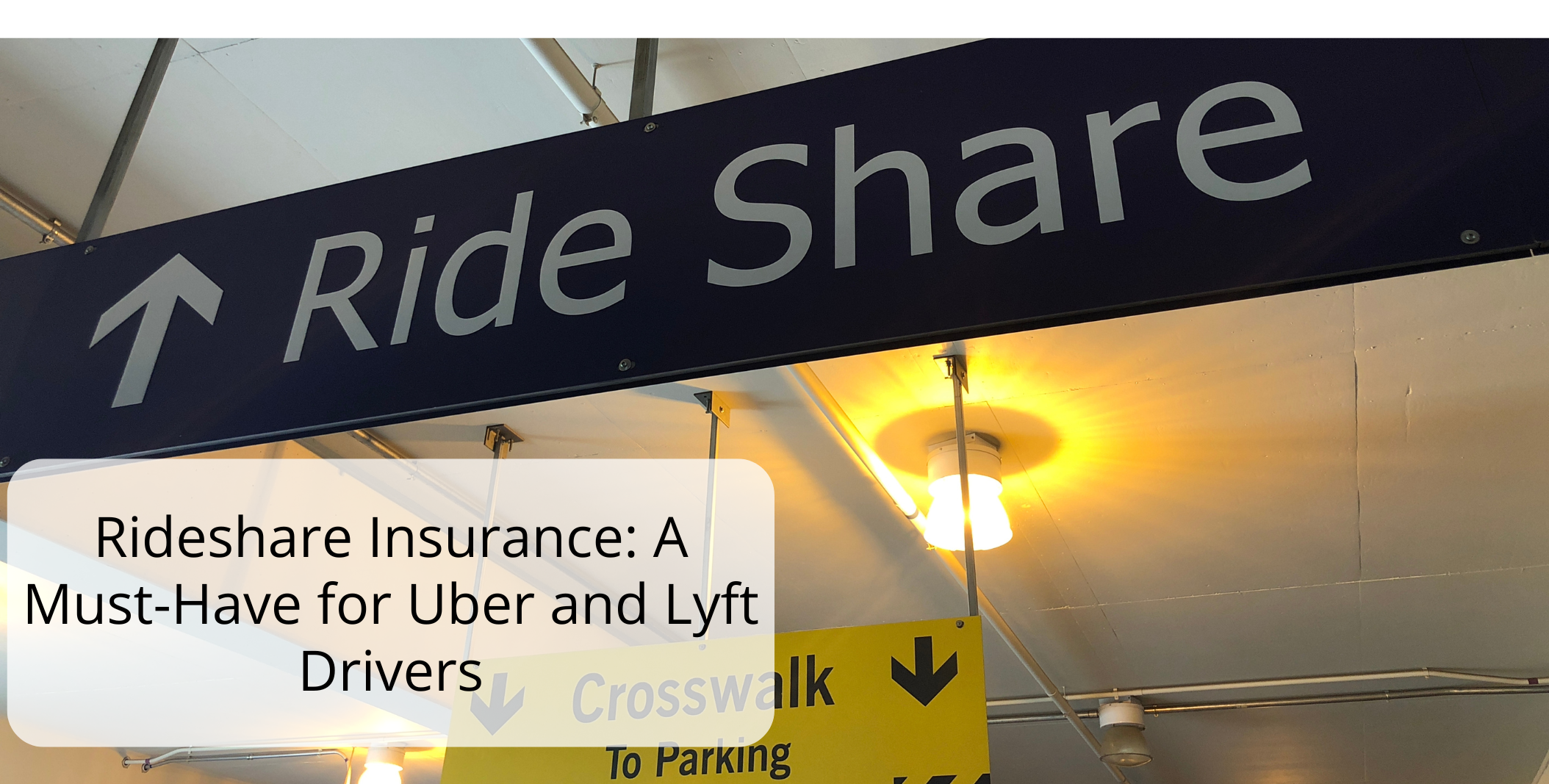 Rideshare Insurance: A Must Have for Uber and Lyft Drivers
