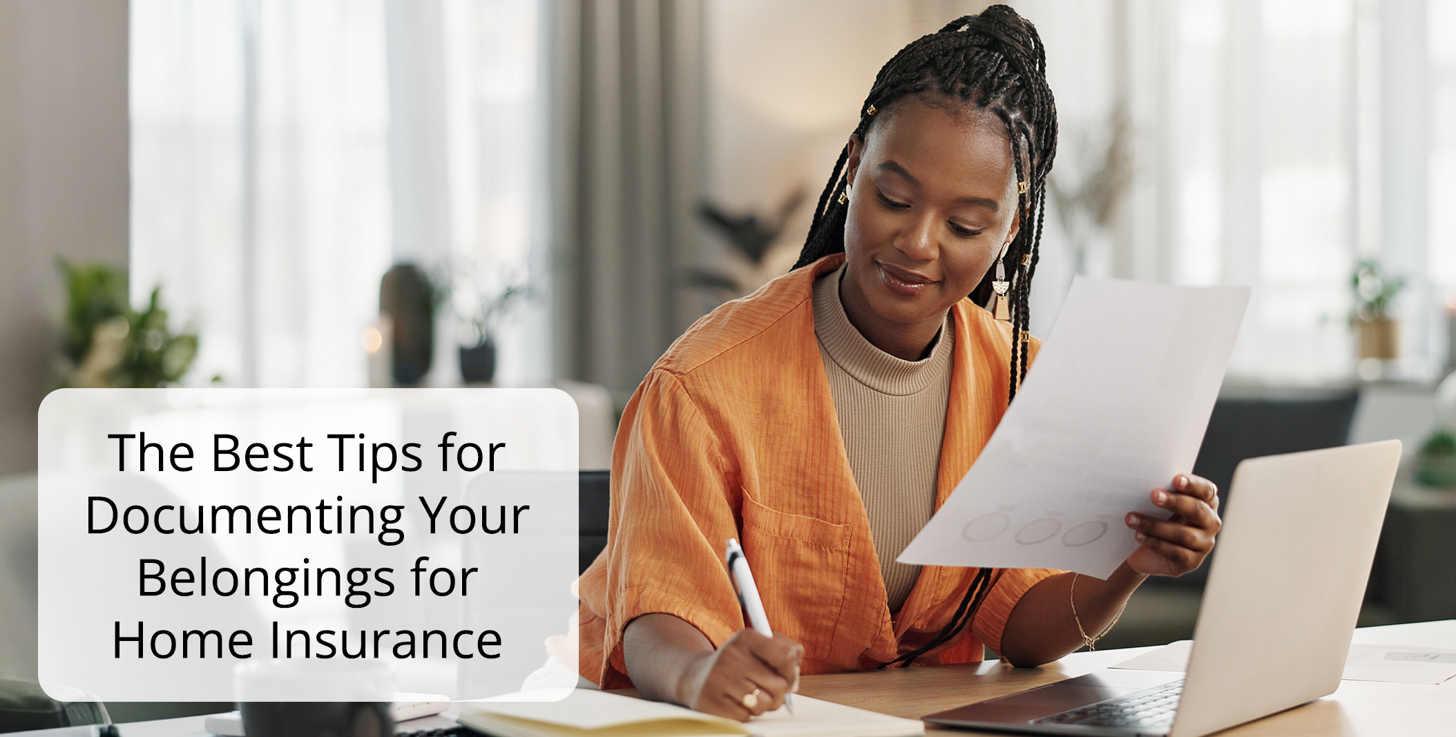 The Best Tips for Documenting Your Belongings for Home Insurance The Best Tips for Documenting Your Belongings for Home Insurance
