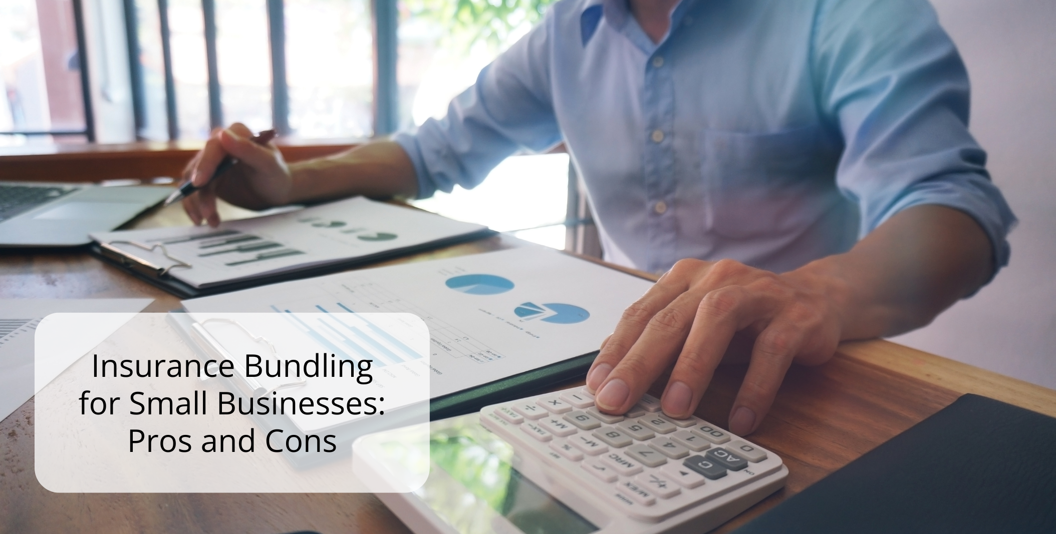Insurance Bundling for Small Businesses: Pros and Cons Insurance Bundling for Small Businesses: Pros and Cons